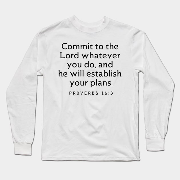 Commit to the Lord Long Sleeve T-Shirt by cbpublic